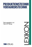 Lexikon Produktionstechnik Verfahrenstechnik (eBook, PDF)