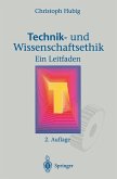 Technik- und Wissenschaftsethik (eBook, PDF)