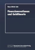Finanzinnovationen und Geldtheorie (eBook, PDF)