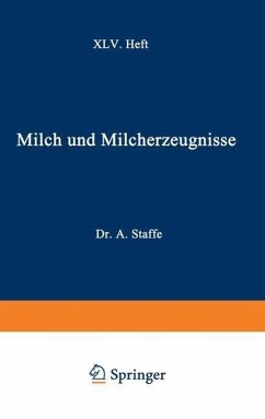 Milch und Milcherzeugnisse (eBook, PDF) - Staffe, Adolf; Weich, Alfred