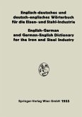Englisch-deutsches und deutsch-englisches Wörterbuch für die Eisen- und Stahl-Industrie / English-German and German-English Dictionary for the Iron and Steel Industry (eBook, PDF)