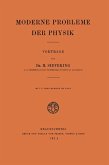 Moderne Probleme der Physik (eBook, PDF)