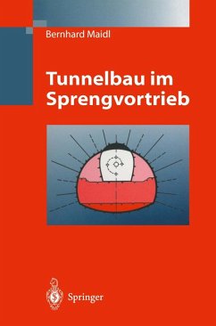 Tunnelbau im Sprengvortrieb (eBook, PDF) - Maidl, Bernhard; Schmid, Leonhard R.; Jodl, Hans G.; Petri, Peter