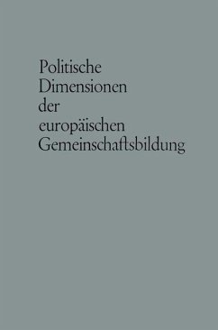 Politische Dimensionen der europäischen Gemeinschaftsbildung (eBook, PDF) - Friedrich, Carl J.