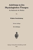 Anleitung zu den Physiologischen Übungen für Studierende der Medizin (eBook, PDF)
