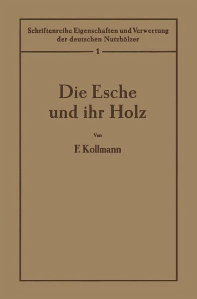 Die Esche und ihr Holz (eBook, PDF)