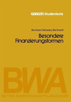 Besondere Finanzierungsformen (eBook, PDF) - Blomeyer, Karl; Selowsky, Rolf; Bernhardt, Richard