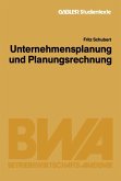 Unternehmensplanung und Planungsrechnung (eBook, PDF)