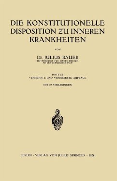 Die Konstitutionelle Disposition zu inneren Krankheiten (eBook, PDF) - Bauer, Julius