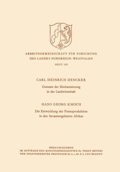 Grenzen der Mechanisierung in der Landwirtschaft. Die Entwicklung der Futterproduktion in den Savannengebieten Afrikas (eBook, PDF) - Dencker, Karl H.