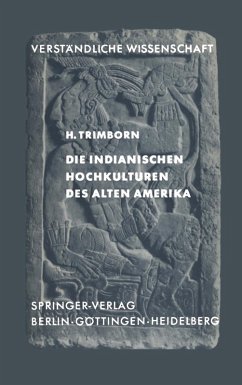 Die Indianischen Hochkulturen des Alten Amerika (eBook, PDF) - Trimborn, H.
