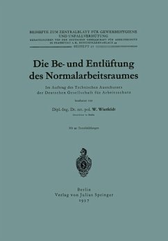 Die Be- und Entlüftung des Normalarbeitsraumes (eBook, PDF) - Wietfeld, W.