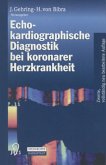 Echokardiographische Diagnostik bei koronarer Herzkrankheit (eBook, PDF)