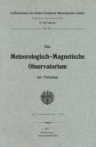 Das meteorologisch-magnetische Observatorium bei Potsdam (eBook, PDF)