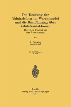 Cover Die Deckung der Valutarisiken im Warenhandel und die Buchführung über Valutatransaktionen (eBook, PDF)