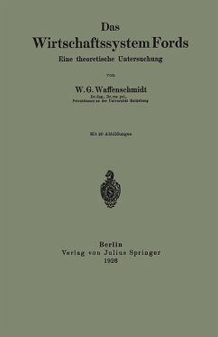 Das Wirtschaftssystem Fords (eBook, PDF) - Waffenschmidt, W. G.