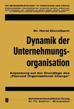 Dynamik der Unternehmungsorganisation (eBook, PDF) - Dienstbach, Horst