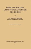Über Psychologie und Psychopathologie des Kindes (eBook, PDF) Über Psychologie und Psychopathologie des Kindes (eBook, PDF)