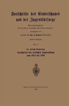 Fortschritte des Kinderschutzes und der Jugendfürsorge (eBook, PDF) - Siemeing, Bertha