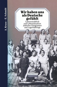 Wir haben uns als Deutsche gefühlt (eBook, PDF) - Kruse, A.; Schmitt, E.