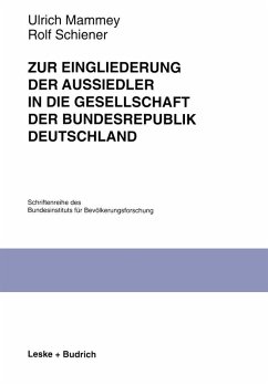 Zur Eingliederung der Aussiedler in die Gesellschaft der Bundesrepublik Deutschland (eBook, PDF) - Mammey, Ulrich; Schiener, Rolf