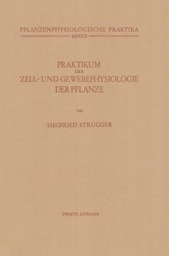 Praktikum der Zell- und Gewebephysiologie der Pflanze (eBook, PDF) - Strugger, Siegfried