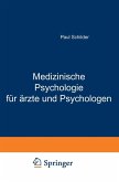 Medizinische Psychologie für Ärzte und Psychologen (eBook, PDF)