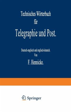 Technisches Wörterbuch für Telegraphie und Post (eBook, PDF) - Hennicke, F.