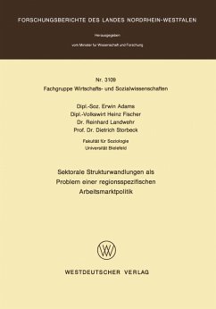 Sektorale Strukturwandlungen als Problem einer regionsspezifischen Arbeitsmarktpolitik (eBook, PDF) - Adams, Erwin