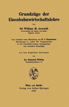 Grundzüge der Eisenbahnwirtschaftslehre (eBook, PDF) - Acworth, William M.; Stephenson, Na; Wittek, Na