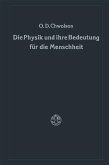 Die Physik und ihre Bedeutung für die Menschheit (eBook, PDF)