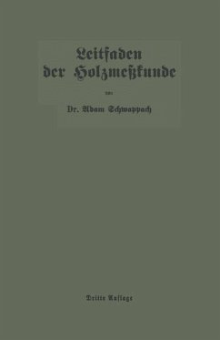 Leitfaden der Holzmeßkunde (eBook, PDF) - Schwappach, Adam