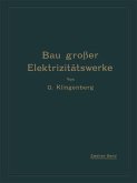 Bau großer Elektrizitätswerke (eBook, PDF)