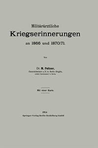 Cover Militärärztliche Kriegserinnerungen an 1866 und 1870/71 (eBook, PDF)