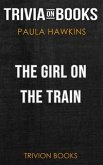 The Girl on the Train by Paula Hawkins (Trivia-On-Books) (eBook, ePUB)