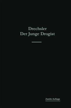 Der junge Drogist (eBook, PDF) - Drechsler, Emil