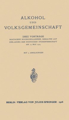 Alkohol und Volksgemeinschaft (eBook, PDF) - Wasielewski, T h. von; Rosenfeld, M.; Winterstein, Hans