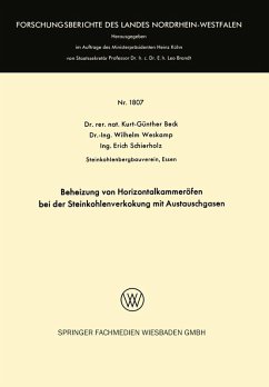 Beheizung von Horizontalkammeröfen bei der Steinkohlenverkokung mit Austauschgasen (eBook, PDF) - Beck, Kurt-Günther