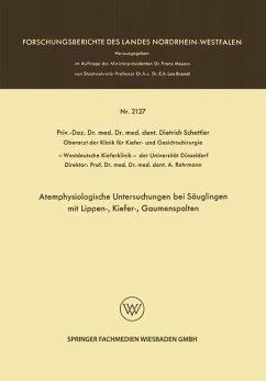 Atemphysiologische Untersuchungen bei Säuglingen mit Lippen-, Kiefer-, Gaumenspalten (eBook, PDF) - Schettler, Dietrich
