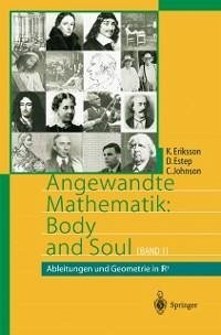 Angewandte Mathematik: Body and Soul (eBook, PDF) - Eriksson, Kenneth; Estep, Donald; Johnson, Claes