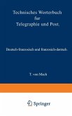 Technisches Wörterbuch für Telegraphie und Post (eBook, PDF)
