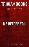 Me Before You by Jojo Moyes (Trivia-On-Books) (eBook, ePUB)