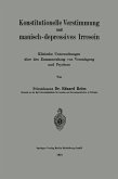Konstitutionelle Verstimmung und manisch-depressives Irresein (eBook, PDF)