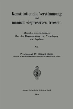 Konstitutionelle Verstimmung und manisch-depressives Irresein (eBook, PDF) - Reiss, Eduard