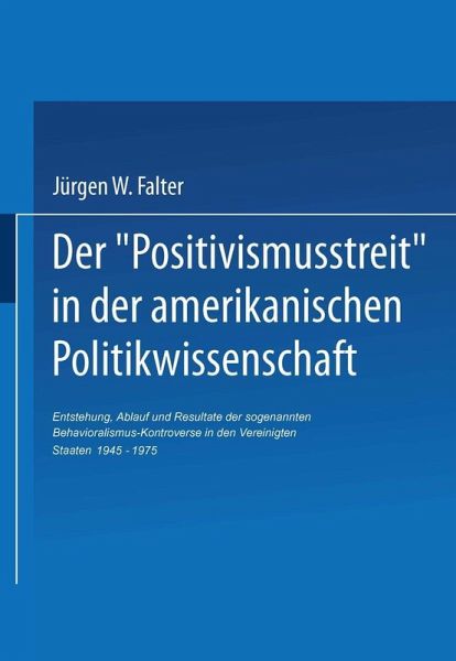 Der ,Positivismusstreit' in der amerikanischen Politikwissenschaft (eBook, PDF)