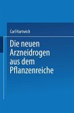 Die Neuen Arzneidrogen aus dem Pflanzenreiche (eBook, PDF)