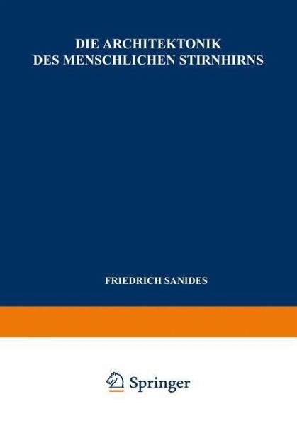 Die Architektonik des Menschlichen Stirnhirns (eBook, PDF)
