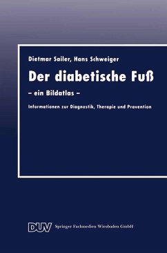 Der diabetische Fuß (eBook, PDF) - Sailer, Dietmar; Schweiger, Hans
