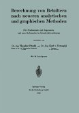Berechnung von Behältern nach neueren analytischen und graphischen Methoden (eBook, PDF)