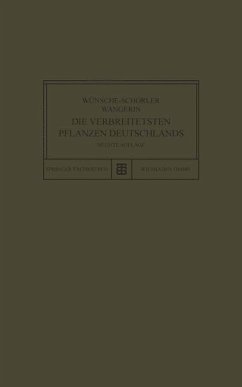 Die Verbreitetsten Pflanzen Deutschlands (eBook, PDF) - Wünsche-Schorler, Wünsche-Schorle